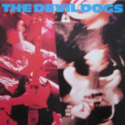 The Devil Dogs : The Devil Dogs